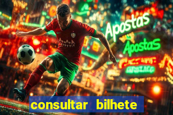 consultar bilhete aposta esportiva